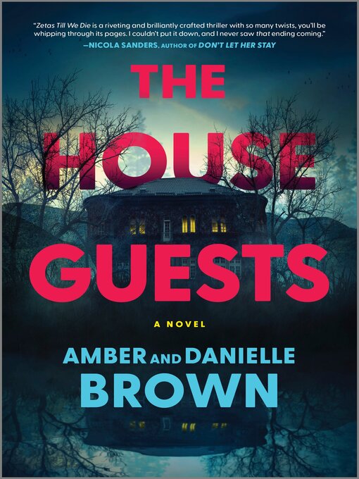 Title details for The House Guests by Amber and Danielle Brown - Available